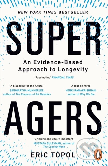 Super Agers-Eric Topol
