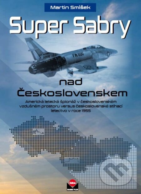 Super Sabry nad Československem-Martin Smíšek