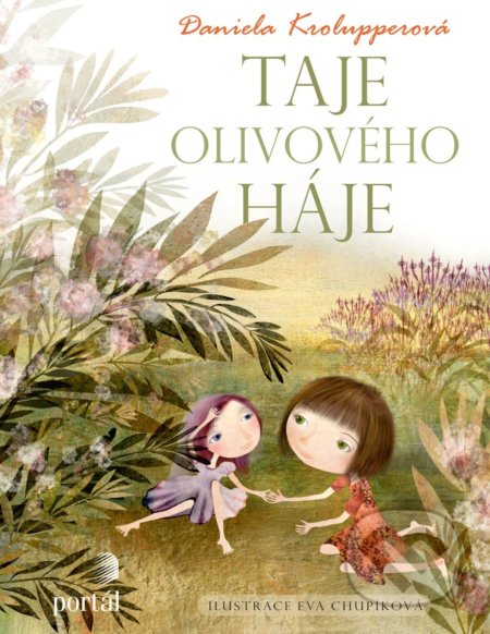Taje olivového háje-Daniela Krolupperová