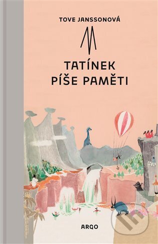 Tatínek píše paměti-Tove Jansson