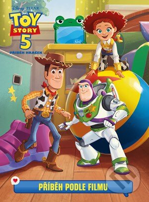 Toy Story 5 - Příběh podle filmu-Autorský kolektiv