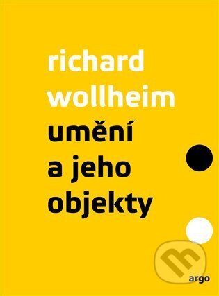 Umění a jeho objekty-Richard Arthur Wollheim