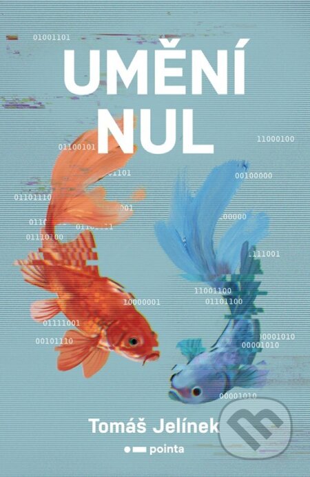 Umění nul-Tomáš Jelínek