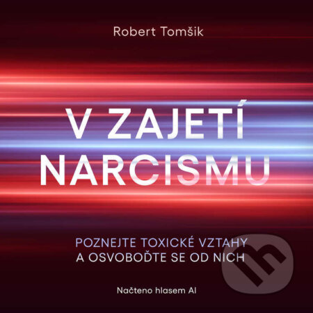 V zajetí narcismu-Robert Tomšik
