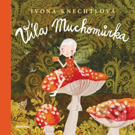 Víla Muchomůrka-Ivona Knechtlová