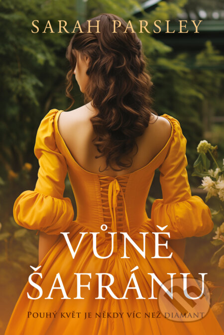 Vůně šafránu-Sarah Parsley