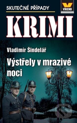Výstřely v mrazivé noci-Vladimír Šindelář