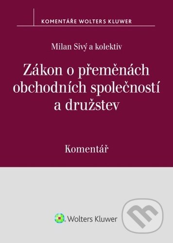 Zákon o přeměnách obchodních společností a družstev-Milan Sivý