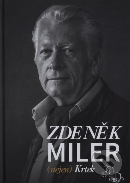 Zdeněk Miler (nejen) Krtek-Pavla Slancová