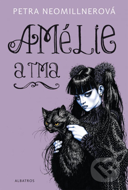 Amélie a tma-Petra Neomillnerová