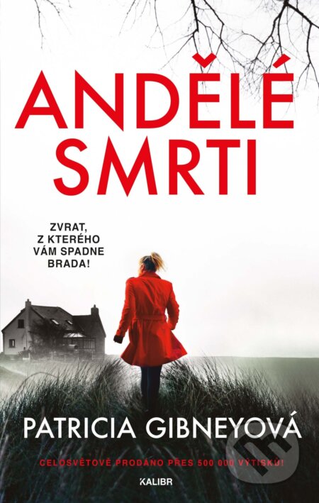 Andělé smrti-Patricia Gibneyová