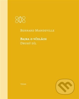Bajka o včelách-Bernard Mandeville