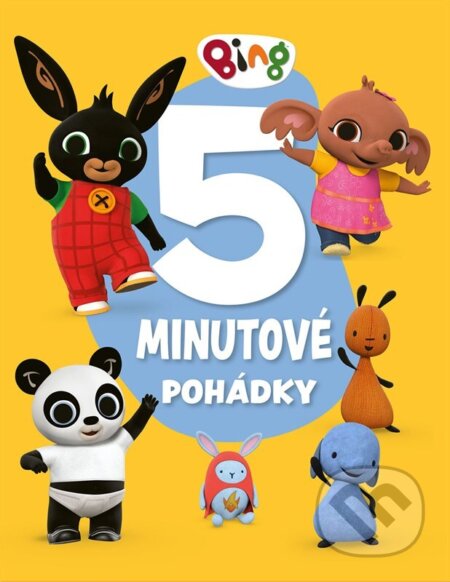 Bing: 5minutové pohádky-Autorský kolektiv