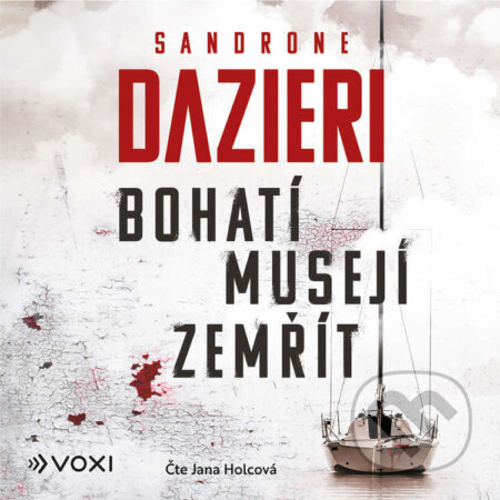Bohatí musejí zemřít-Sandrone Dazieri