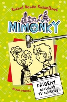 Deník mimoňky 7: Příběhy nestylový TV celebrity-Rachel Renée Russell
