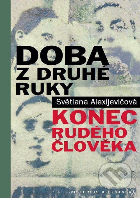 Doba z druhé ruky-Svetlana Alexijevič