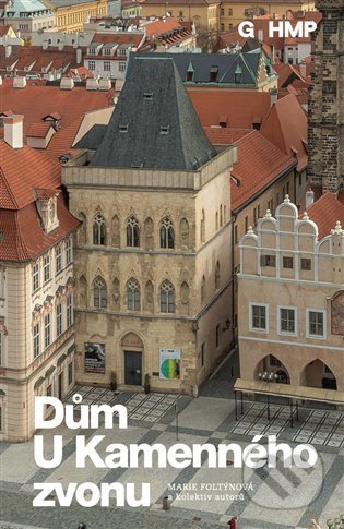 Dům U Kamenného zvonu-Marie Foltýnová