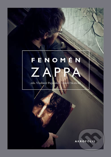 Fenomén Zappa-David Skalický a Vladimír Papoušek