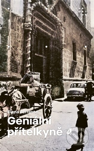 Geniální přítelkyně 4 - Příběh ztracené holčičky-Elena Ferrante