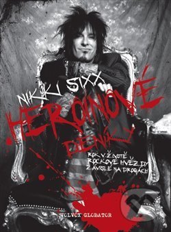 Heroinové deníky-Nikki Sixx
