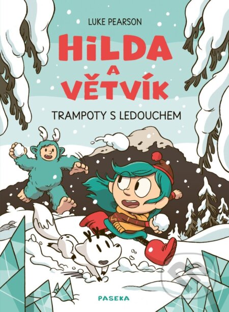 Hilda a Větvík: Trampoty s Ledouchem-Luke Pearson