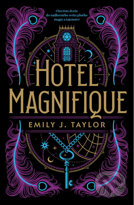 Hotel Magnifique (český jazyk)-J. Emily Taylor