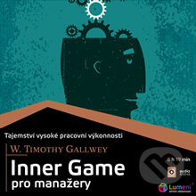 Inner Game pro manažery-Timothy Gallwey