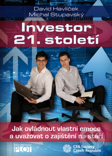 Investor 21. století-David Havlíček a Michal Stupavský