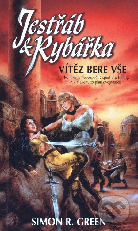 Jestřáb a rybářka - Vítěz bere vše-Simon R. Green