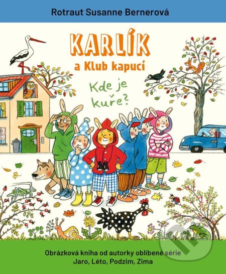 Karlík a Klub kapucí-Rotraut Susanne Berner