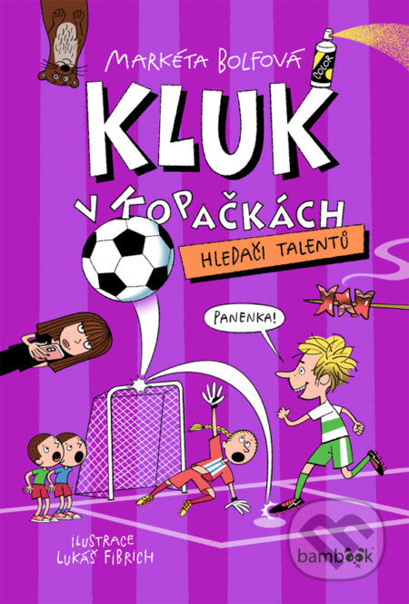 Kluk v kopačkách - Hledači talentů-Markéta Bolfová