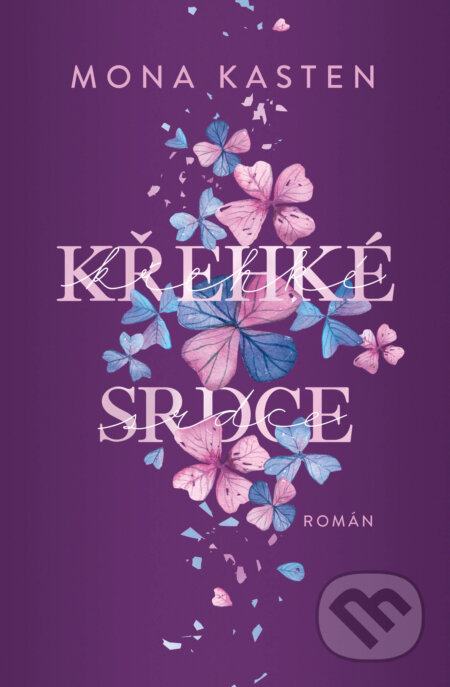 Křehké srdce-Mona Kasten
