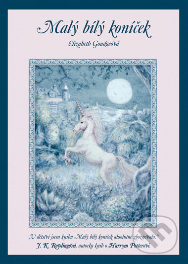 Malý bílý koníček-Elizabeth Goudge