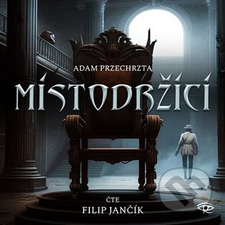Místodržící-Adam Przechrzta