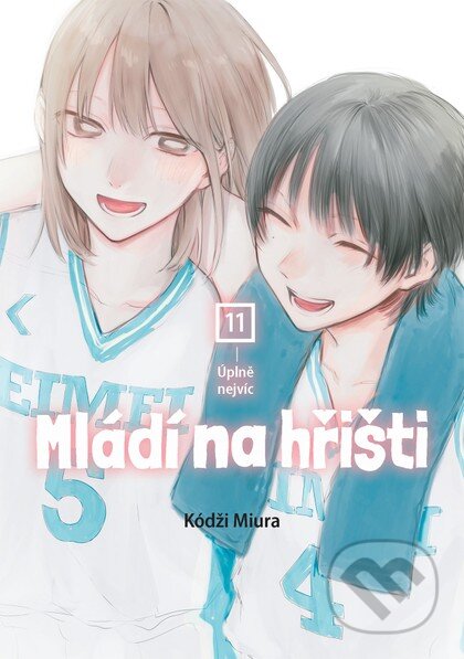 Mládí na hřišti 11: Úplně nejvíc-Kódži Miura