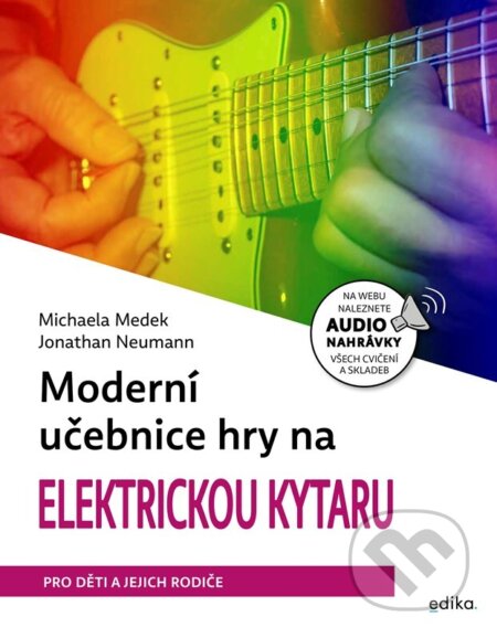 Moderní učebnice hry na elektrickou kytaru-Michaela Medek