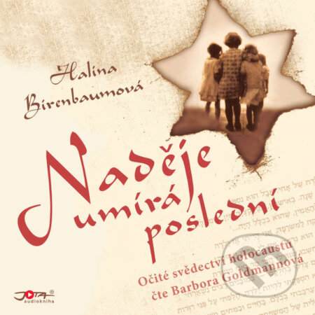 Naděje umírá poslední-Halina Birenbaumová