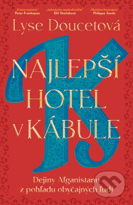 Najlepší hotel v Kábule-Lyse Doucet