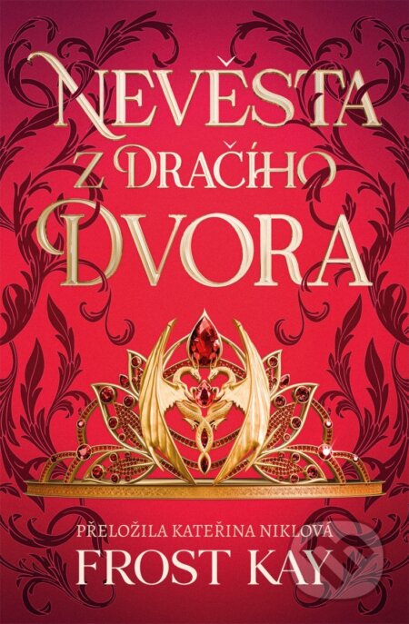Nevěsta z Dračího dvora-Frost Kay