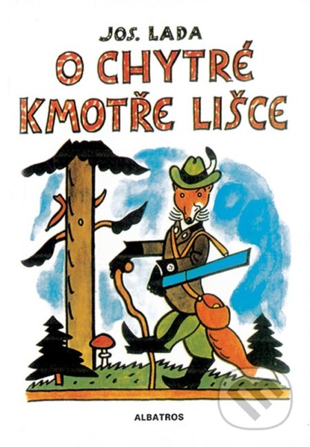 O chytré kmotře lišce-Josef Lada