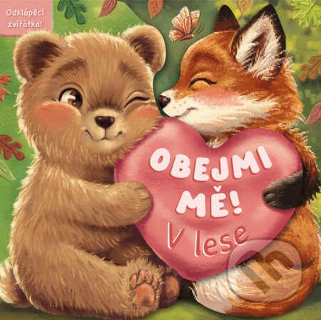 Obejmi mě! - V lese-