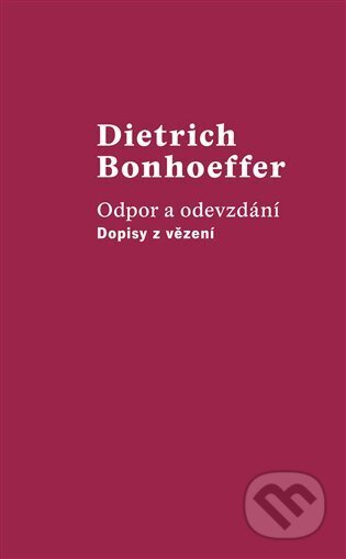 Odpor a odevzdání-Dietrich Bonhoeffer