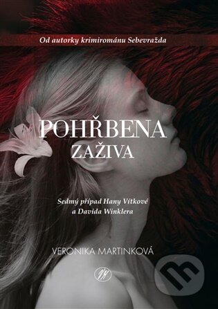 Pohřbena zaživa-Veronika Martinková