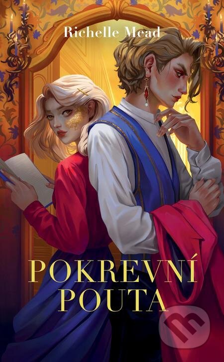 Pokrevní pouta-Richelle Mead