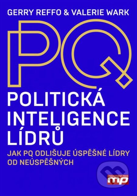 Politická inteligence lídrů-Gerry Reffo a Valerie Wark