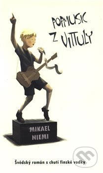 Popmusic z Vittuly-Mikael Niemi