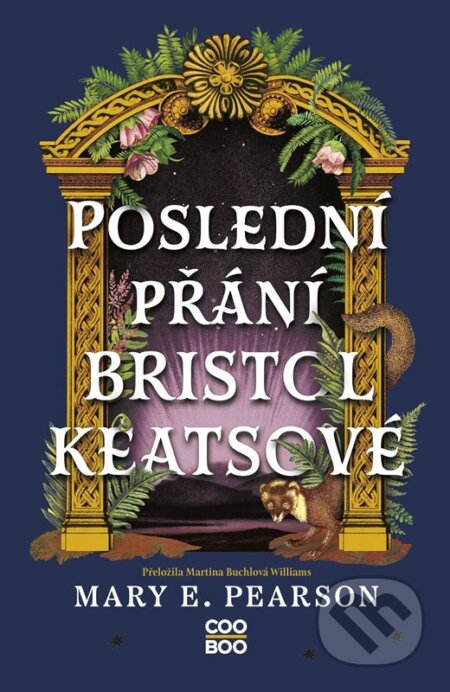 Poslední přání Bristol Keatsové-Mary E. Pearson