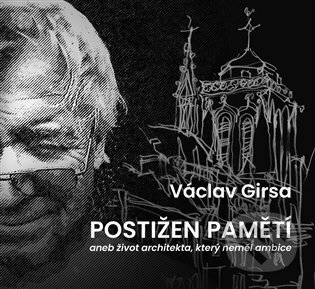 Postižen pamětí-Václav Girsa