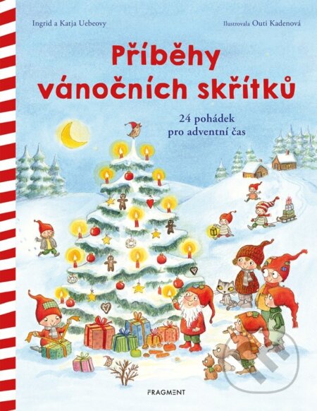 Příběhy vánočních skřítků-Ingrid Uebe a Katja Uebe