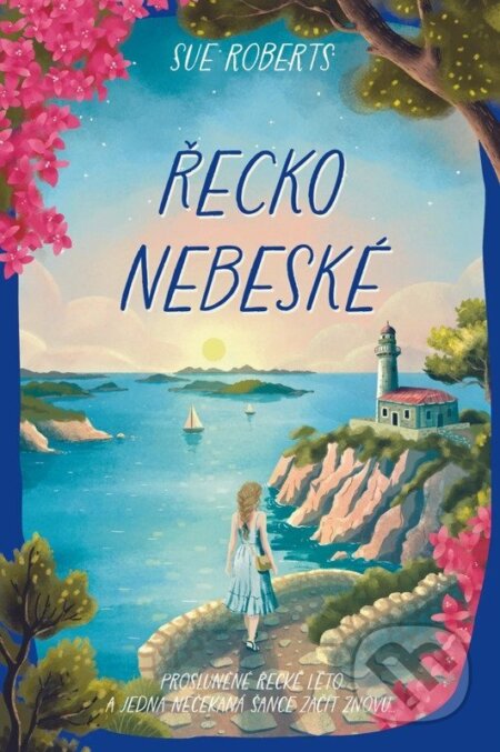Řecko nebeské-Sue Roberts